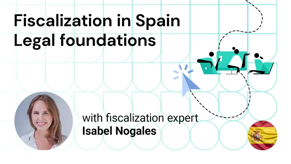Image of Isabel Nogales and announcement of the webinar Fiscalization in Spain - Legal Requirements