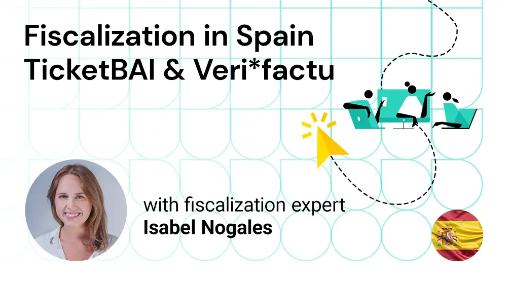 Bild der Fiskalisierungsexpertin Isabel Nogales und der Titel des fiskaly-Webinars "Fiskalisierung in Spanien" - TicketBAI & Veri*factu