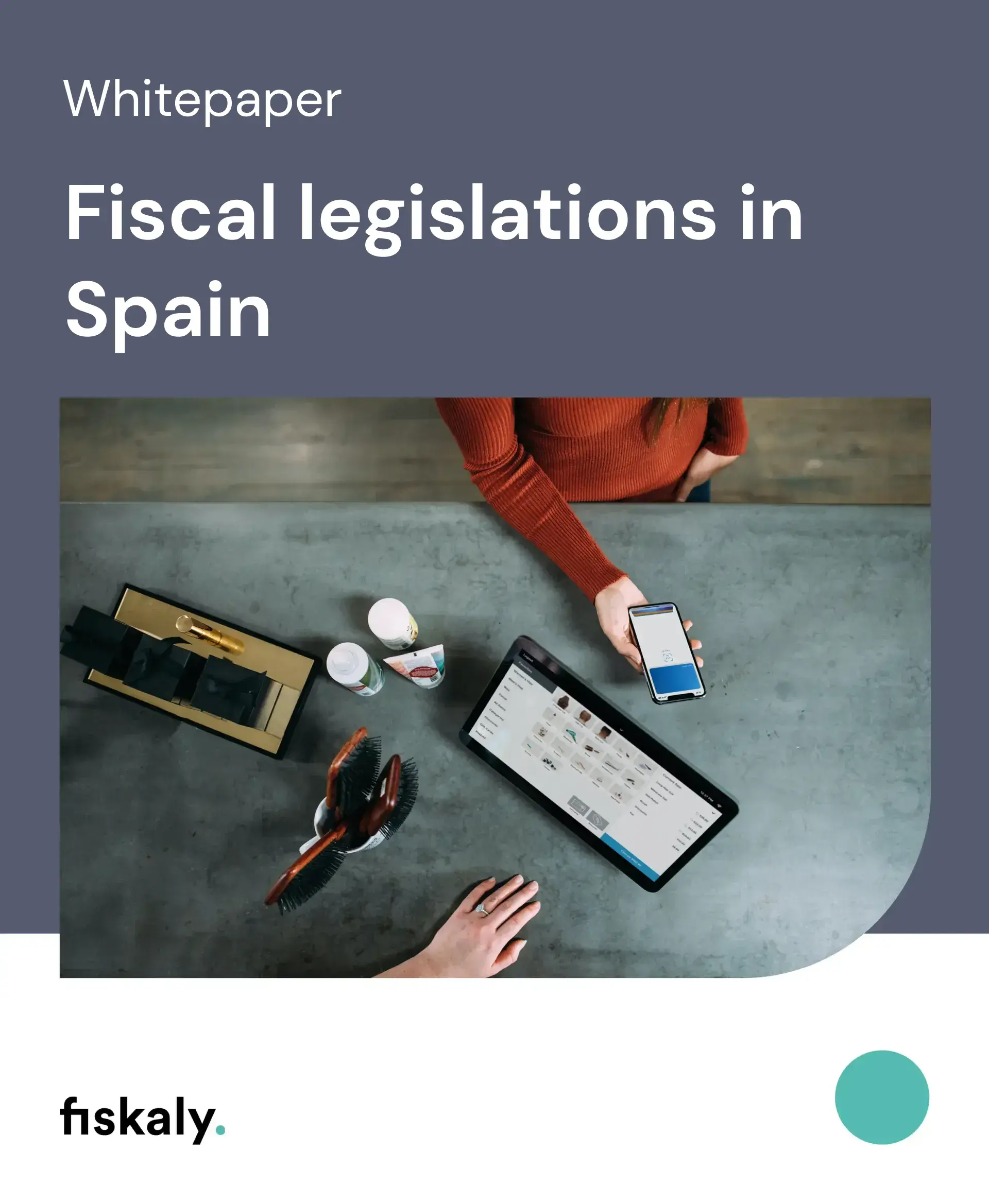 Fiskalisierung in Spanien - Was Sie wissen müssen!