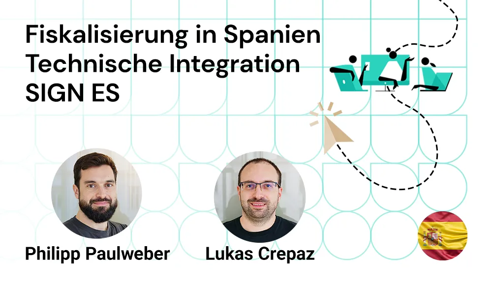 Porträts von fiskaly VPE Philipp Paulweber und Backend Developer Lukas Crepaz mit dem Webinartitel